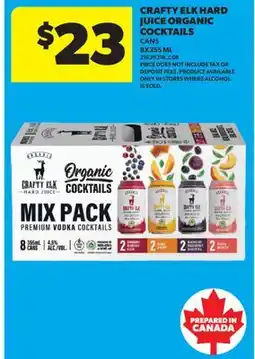 Real Canadian Superstore CRAFTY ELK HARD JUICE ORGANIC COCKTAILS CAN offer