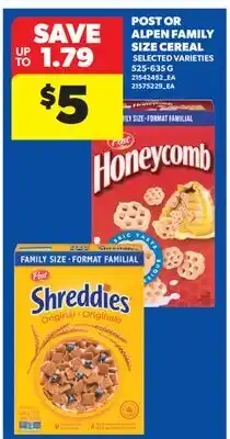 Real Canadian Superstore POST OR ALBERTAN FAMILY SIZE CEREAL offer