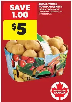 Real Canadian Superstore SMALL WHITE POTATO BASKETS offer