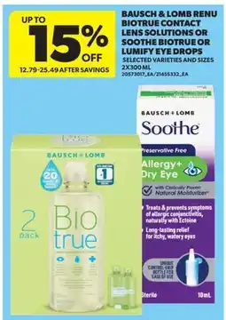 Real Canadian Superstore BAUSCH + LOMB RENU BIOTRUE CONTACT LENS SOLUTIONS OR SOOTHE BIOTRUE OR LUMIFY EYE DROPS, 2X300ML offer