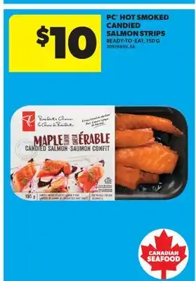 Real Canadian Superstore PC HOT SMOKED CANDIED SALMON STRIPS offer