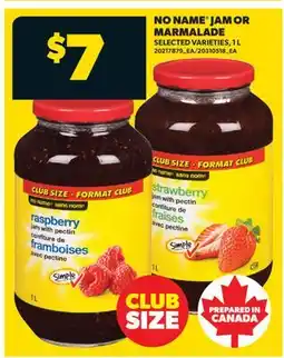 Real Canadian Superstore NO NAME JAM OR MARMALADE offer