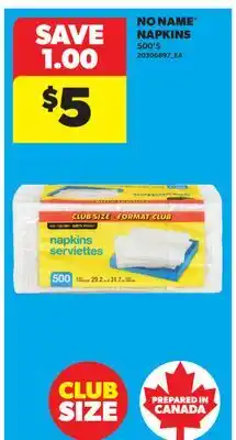 Real Canadian Superstore NO NAME NAPKINS, 500'S offer