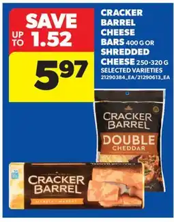 Real Canadian Superstore CRACKER BARREL CHEESE BARS 400 G OR SHREDDED CHEESE offer