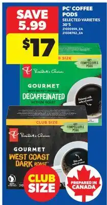 Real Canadian Superstore PC COFFEE PODS, 30'S offer