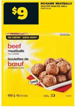 Real Canadian Superstore NO NAME MEATBALLS offer