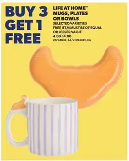 Real Canadian Superstore LIFE AT HOME MUGS, PLATES OR BOWLS offer
