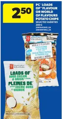 Real Canadian Superstore PC LOADS OF FLAVOUR OR WORLD OF FLAVOURS POTATO CHIPS offer