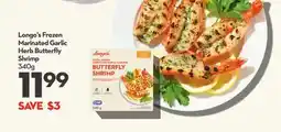 Longo's Longo's Frozen Marinated Garlic Herb Butterfly Shrimp offer