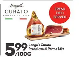 Longo's Longo's Curato Prosciutto di Parma 14M offer