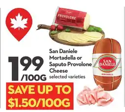 Longo's San Daniele Mortadella or Saputo Provolone Cheese offer