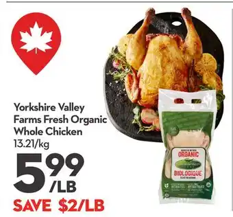Longo's Yorkshire Valley Farms Fresh Organic Whole Chicken offer