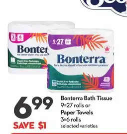 Longo's Bonterra Bath Tissue 9=27 rolls or Paper Towels 3-6 rolls offer