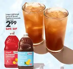 Longo's Longo's Half & Half Lemon & Tea and Raspberry Lemonade offer