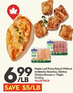 Longo's Maple Leaf Prime Raised Without Antibiotics Boneless, Skinless Chicken Breasts or Thighs offer