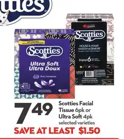 Longo's Scotties Facial Tissue 6pk or Ultra Soft 4pk offer