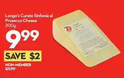 Longo's Longo's Curato Sinfonia al Prosecco Cheese offer