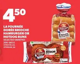 Loblaws LA FOURNÉE DORÉE BRIOCHE HAMBURGER OR HOTDOG BUNS offer