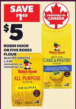 Loblaws ROBIN HOOD OR FIVE ROSES FLOUR offer