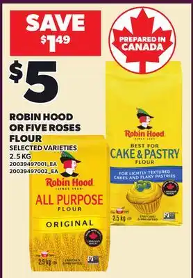 Loblaws ROBIN HOOD OR FIVE ROSES FLOUR offer