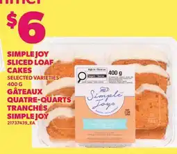 Independent Grocer SIMPLE JOY SLICED LOAF CAKES offer