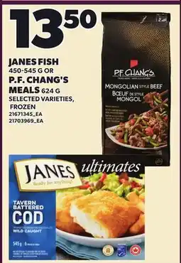 Loblaws JANES FISH, 450-545 G OR P.F. CHANG'S MEALS, 624 G offer