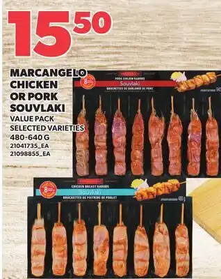 Loblaws MARCANGELO CHICKEN OR PORK SOUVLAKI offer