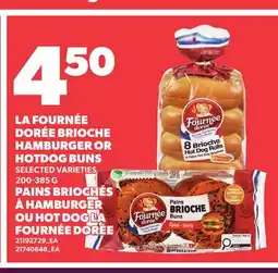 Independent Grocer LA FOURNÉE DORÉE BRIOCHE HAMBURGER OR HOTDOG BUNS offer