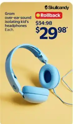Walmart Skullcandy Grom over-ear sound isolating kid's headphones offer