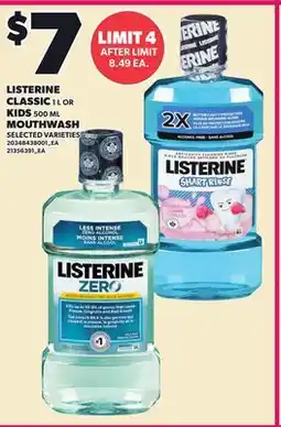 Loblaws LISTERINE CLASSIC, 1 L OR KIDS, 500 ML MOUTHWASH offer