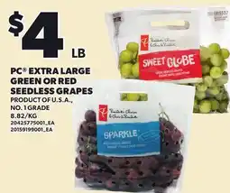 Loblaws PC EXTRA LARGE GREEN OR RED SEEDLESS GRAPES offer