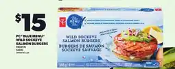 Loblaws PC BLUE MENU WILD SOCKEYE SALMON BURGERS offer