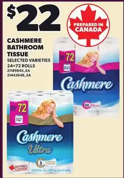 Loblaws CASHMERE BATHROOM TISSUE, 24=72 ROLLS offer