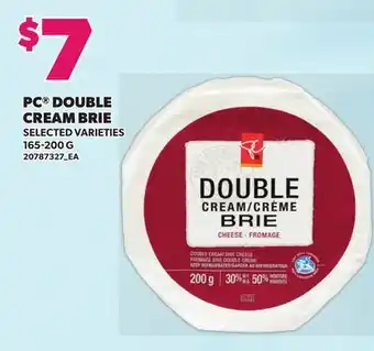 Loblaws PC DOUBLE CREAM BRIE offer