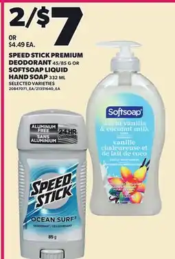 Loblaws SPEED STICK PREMIUM DEODORANT 45/85 G OR SOFTSOAP LIQUID HAND SOAP offer