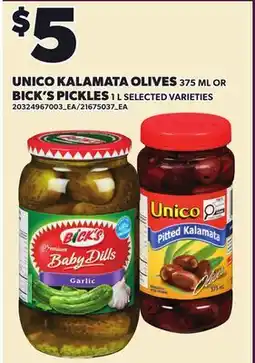 Loblaws UNICO KALAMATA OLIVES, 375 ML OR BICK'S PICKLES, 1 L offer