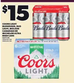 Loblaws COORS LIGHT, BUDWEISER, BUD LIGHT, MOLSON CANADIAN OR MICHELOB ULTRA BEER CANS offer