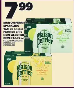 Loblaws MAISON PERRIER SPARKLING WATER, 8x330 ML OR PERRIER CHIC NON-ALCOHOLIC BEVERAGES, 4x250 ML offer