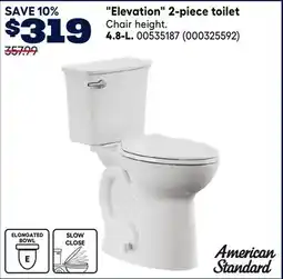 RONA American Standard 4.8-L. Elevation 2-piece toilet offer