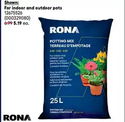 RONA RONA For indoor and outdoor pots, 25-L soils offer