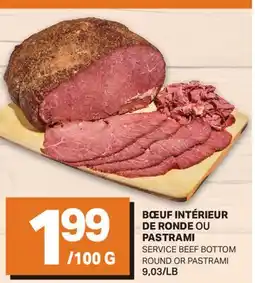 L'Intermarché BŒUF INTÉRIEUR DE RONDE PASTRAMI | SERVICE BEEF BOTTOM ROUND OR PASTRAMI offer