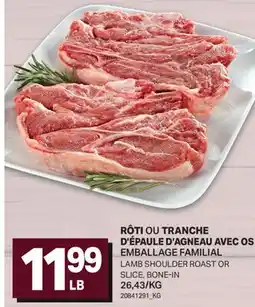 L'Intermarché RÔTI OU TRANCHE D'ÉPAULE D'AGNEAU AVEC OS | LAMB SHOULDER ROAST OR SLICE offer