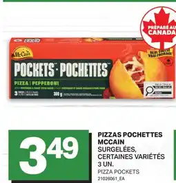 L'Intermarché PIZZAS POCHETTES MCCAIN | PIZZA POCKETS, 3 UN offer