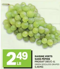 L'Intermarché RAISINS VERTS SANS PÉPINS | GREEN SEEDLESS GRAPES offer