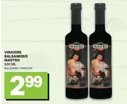 L'Intermarché VINAIGRE BALSAMIQUE MASTRO | BALSAMIC VINEGAR offer