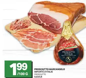 L'Intermarché PROSCIUTTO | PROSCIUTTO offer