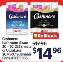 Walmart Cashmere bathroom tissue or UltraLuxe offer