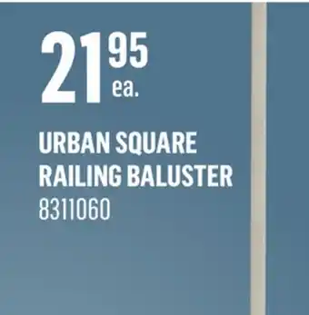 Canac Urban Square Railing Baluster offer