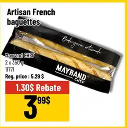 Mayrand Mayrand CHEF Artisan French Baguettes offer
