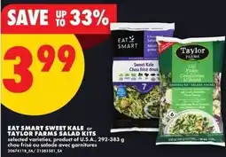 No Frills Eat smart sweet kale or taylor farms salad kits offer